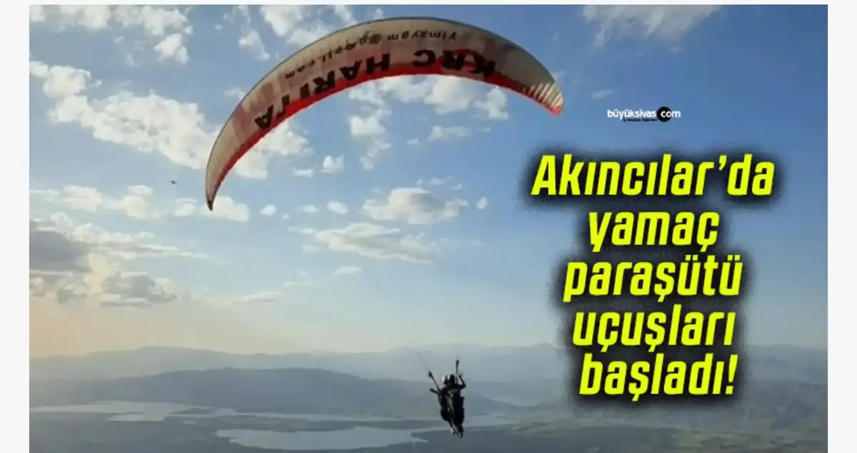 Yamaç Paraşütü — Akıncılar Belediyesi
